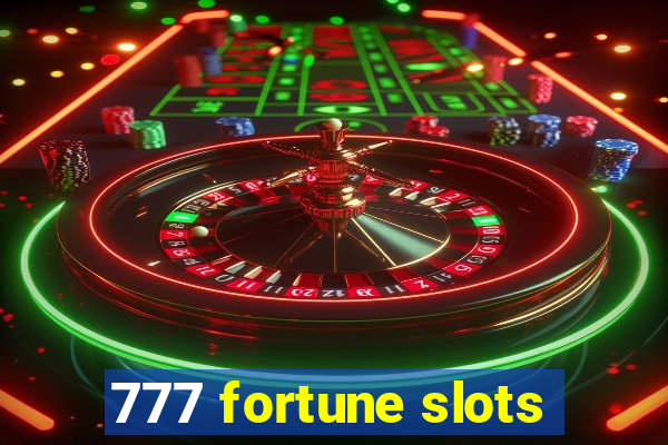 777 fortune slots